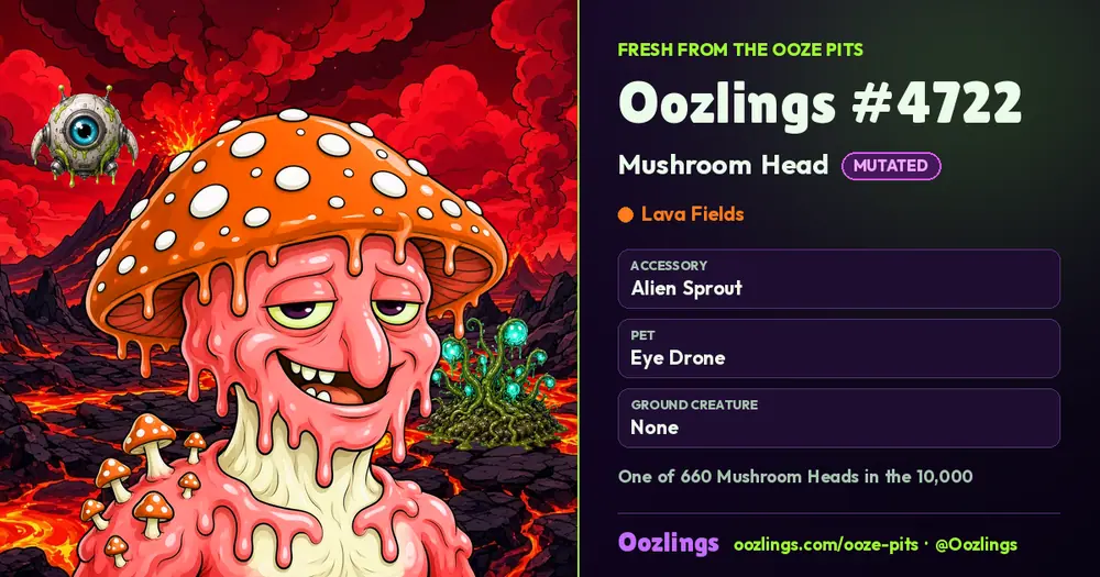 Oozlings #4722, a Mutated Mushroom Head in Lava Fields