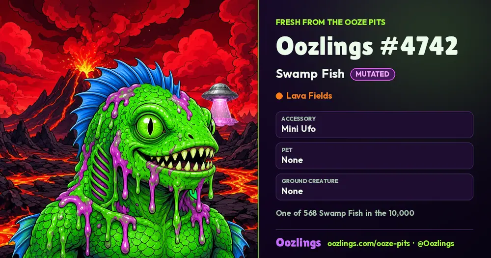 Oozlings #4742, a Mutated Swamp Fish in Lava Fields