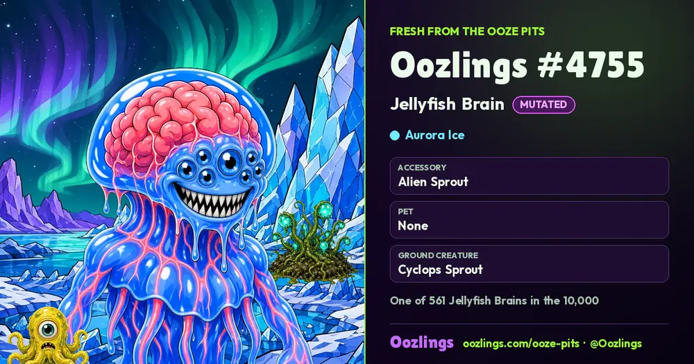 Oozlings #4755, a Mutated Jellyfish Brain in Aurora Ice