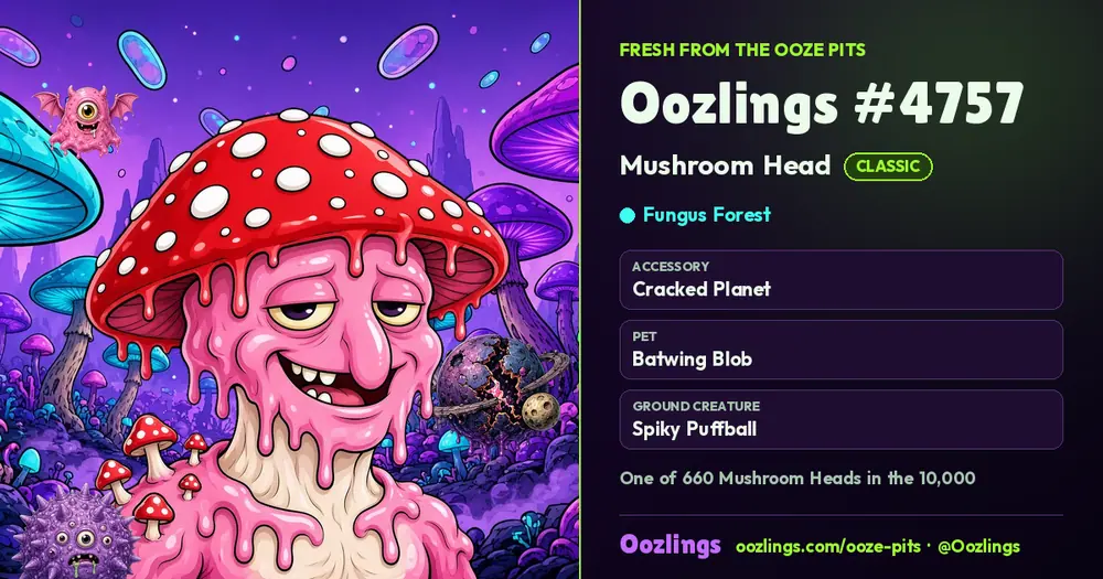 Oozlings #4757, a Classic Mushroom Head in Fungus Forest