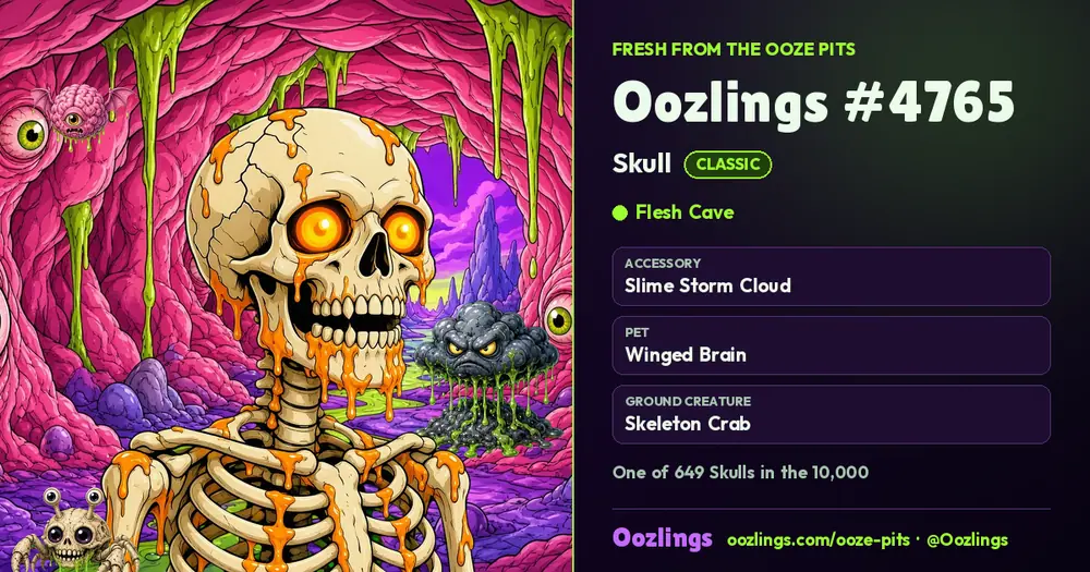 Oozlings #4765, a Classic Skull in Flesh Cave