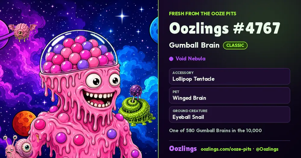 Oozlings #4767, a Classic Gumball Brain in Void Nebula