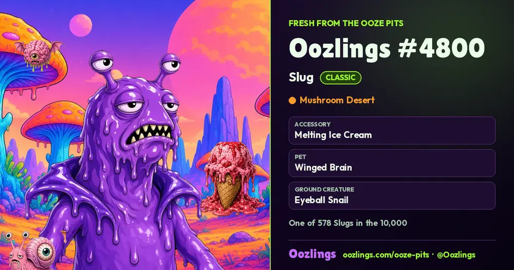 Oozlings #4800, a Classic Slug in Mushroom Desert