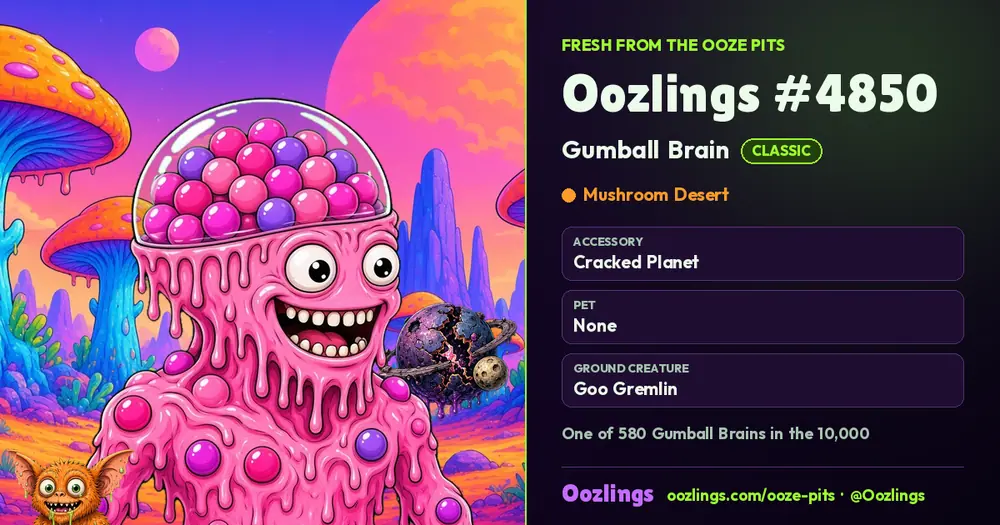 Oozlings #4850, a Classic Gumball Brain in Mushroom Desert