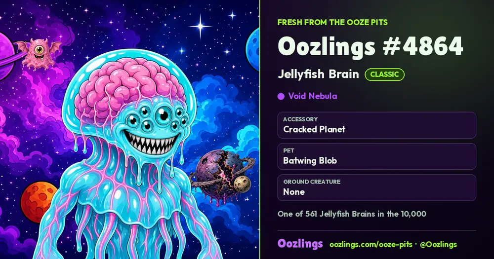 Oozlings #4864, a Classic Jellyfish Brain in Void Nebula
