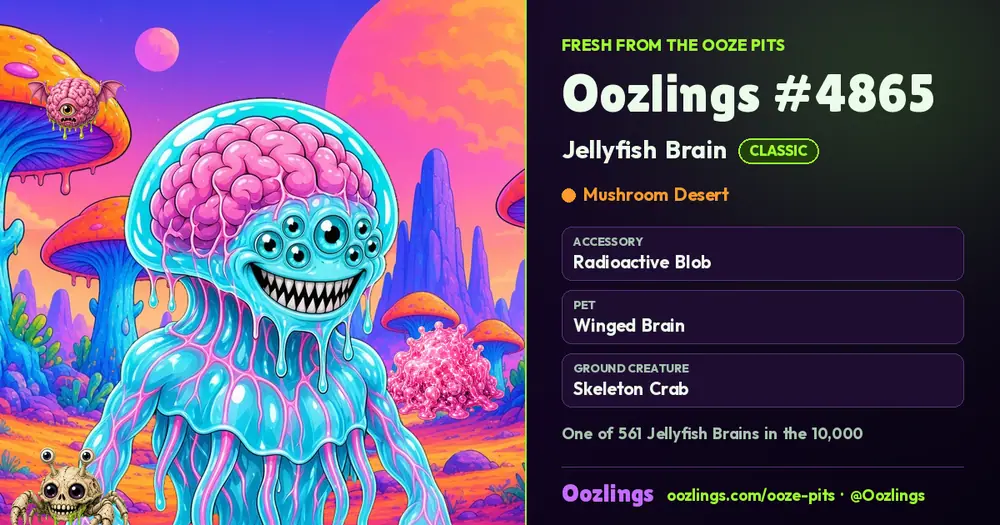 Oozlings #4865, a Classic Jellyfish Brain in Mushroom Desert