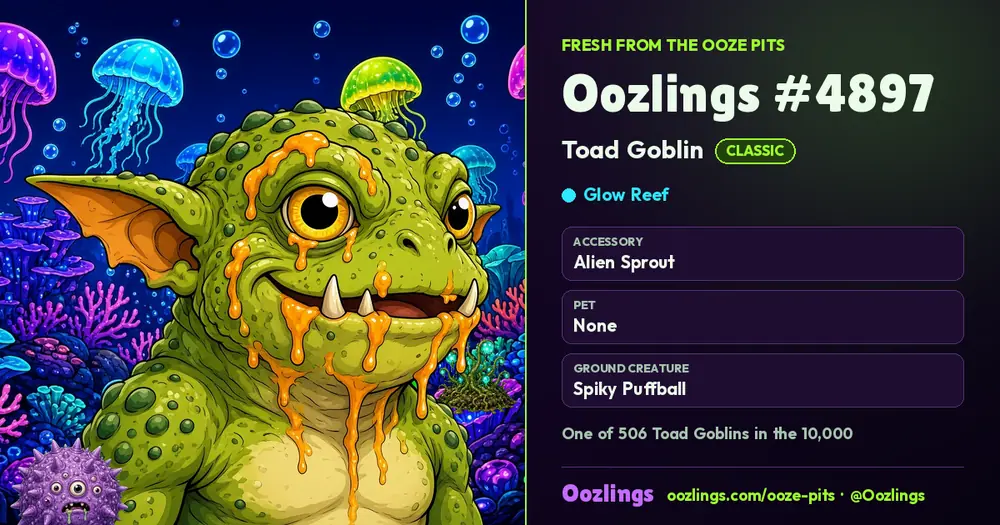 Oozlings #4897, a Classic Toad Goblin in Glow Reef