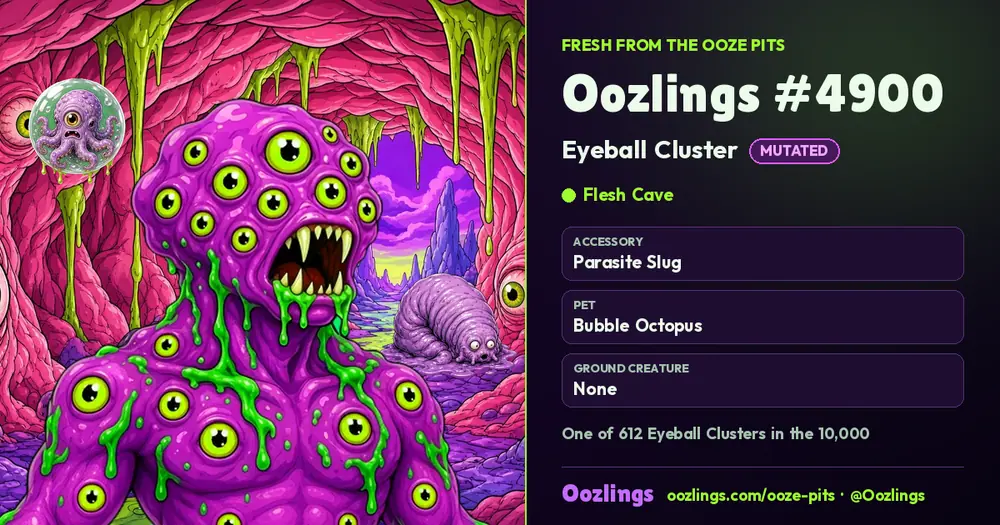 Oozlings #4900, a Mutated Eyeball Cluster in Flesh Cave