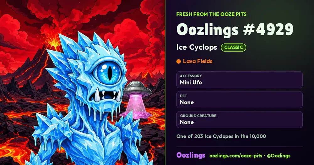 Oozlings #4929, a Classic Ice Cyclops in Lava Fields