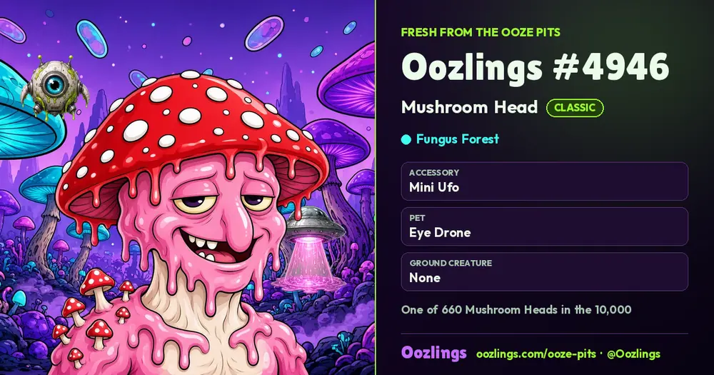 Oozlings #4946, a Classic Mushroom Head in Fungus Forest