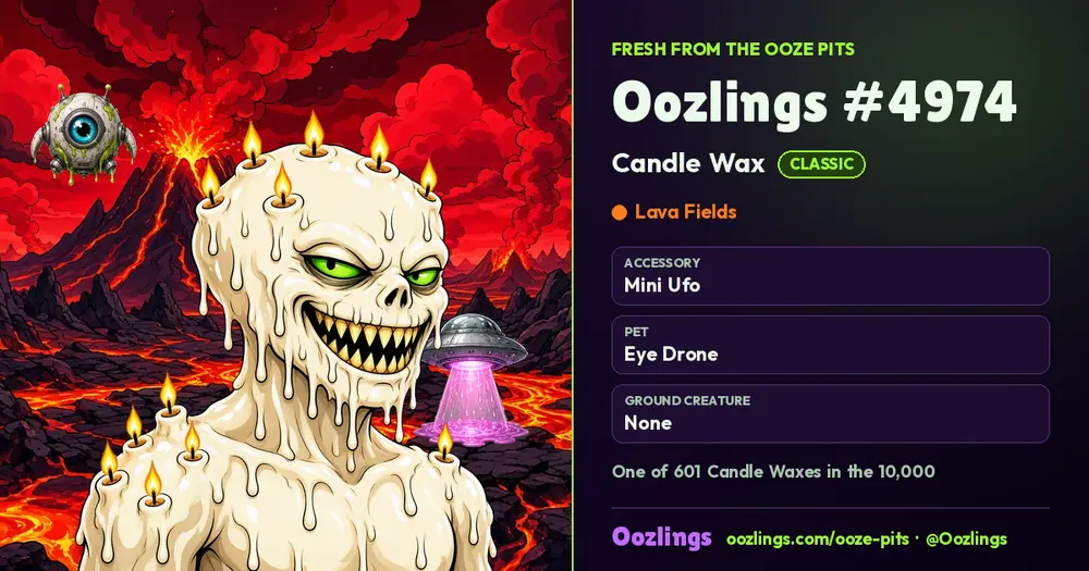 Oozlings #4974, a Classic Candle Wax in Lava Fields