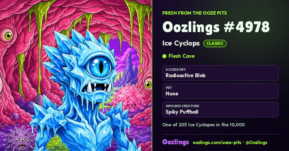 Oozlings #4978, a Classic Ice Cyclops in Flesh Cave