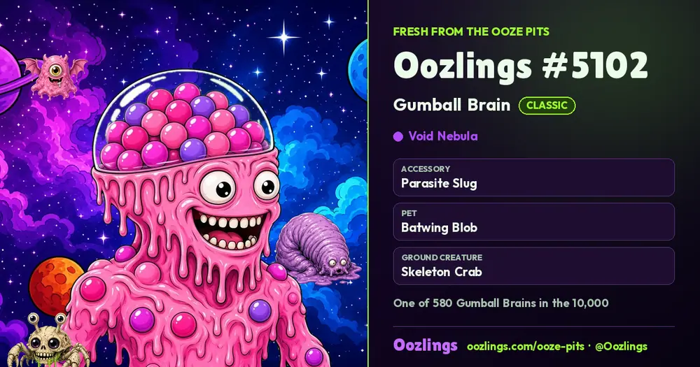 Oozlings #5102, a Classic Gumball Brain in Void Nebula