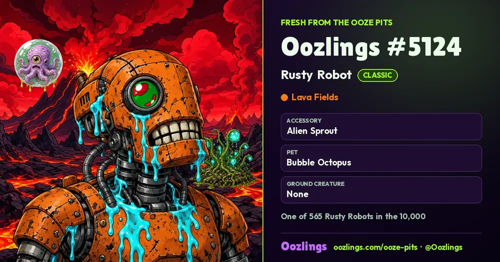 Oozlings #5124, a Classic Rusty Robot in Lava Fields