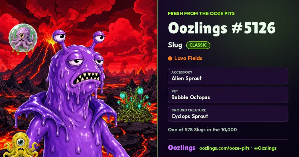 Oozlings #5126, a Classic Slug in Lava Fields