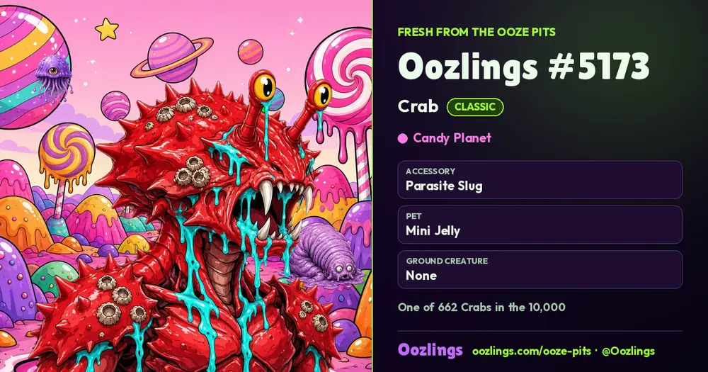 Oozlings #5173, a Classic Crab in Candy Planet