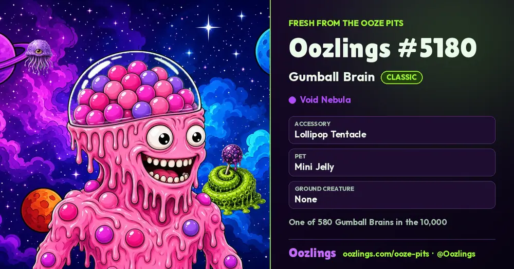 Oozlings #5180, a Classic Gumball Brain in Void Nebula