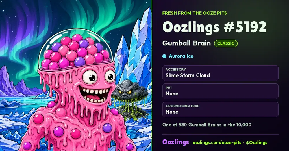 Oozlings #5192, a Classic Gumball Brain in Aurora Ice