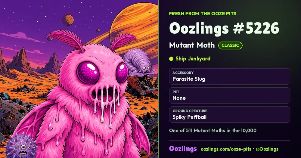 Oozlings #5226, a Classic Mutant Moth in Ship Junkyard