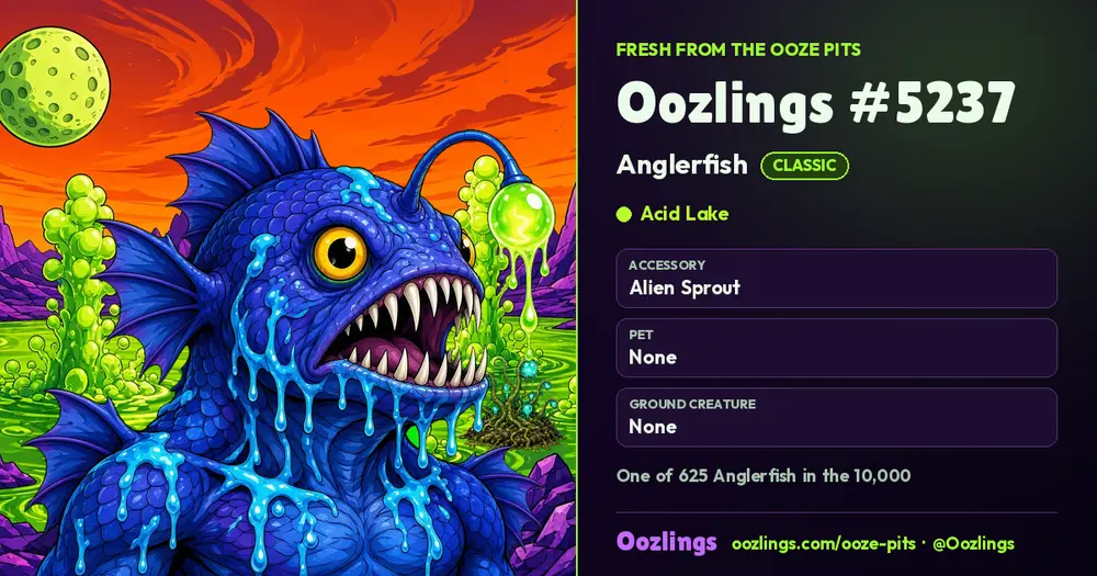 Oozlings #5237, a Classic Anglerfish in Acid Lake