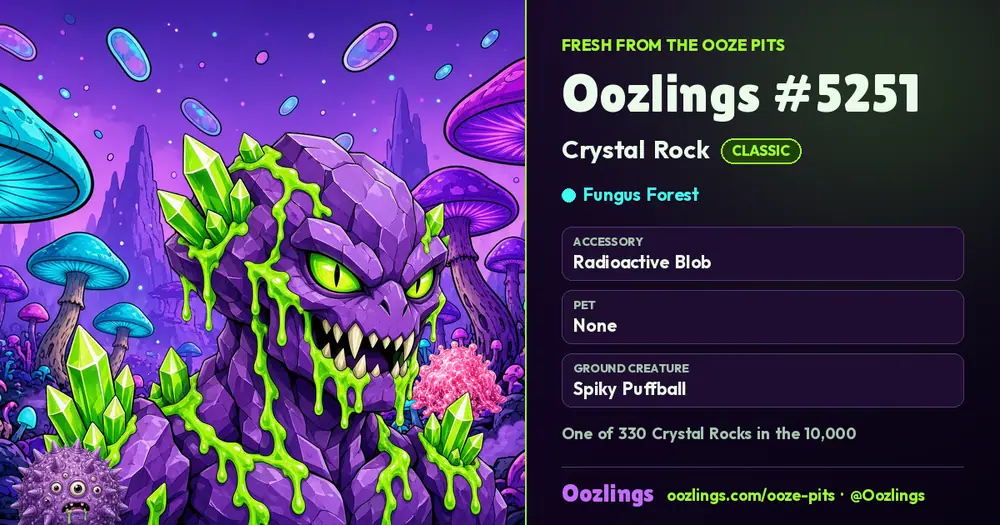 Oozlings #5251, a Classic Crystal Rock in Fungus Forest