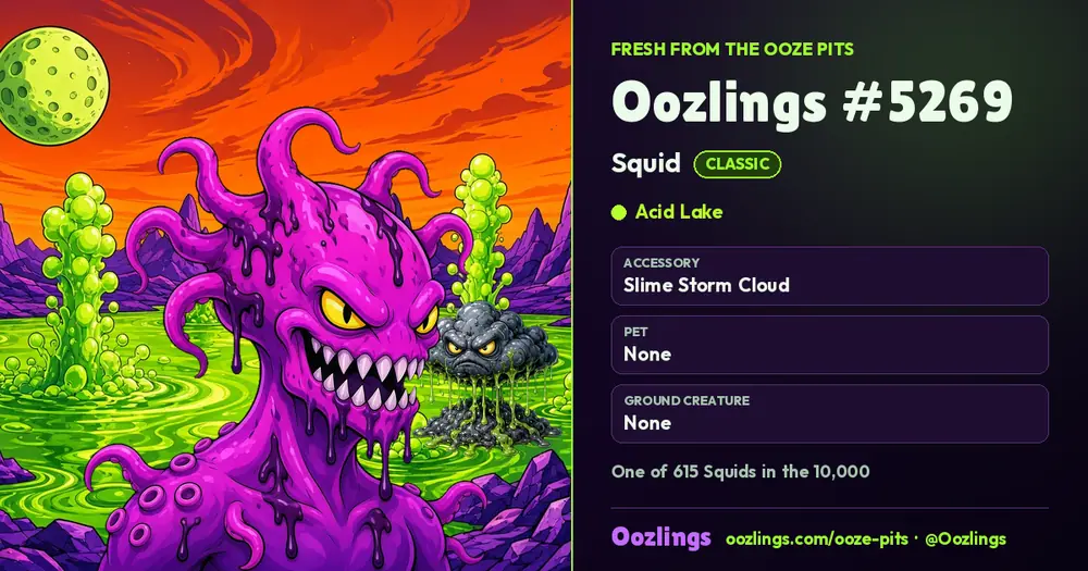 Oozlings #5269, a Classic Squid in Acid Lake