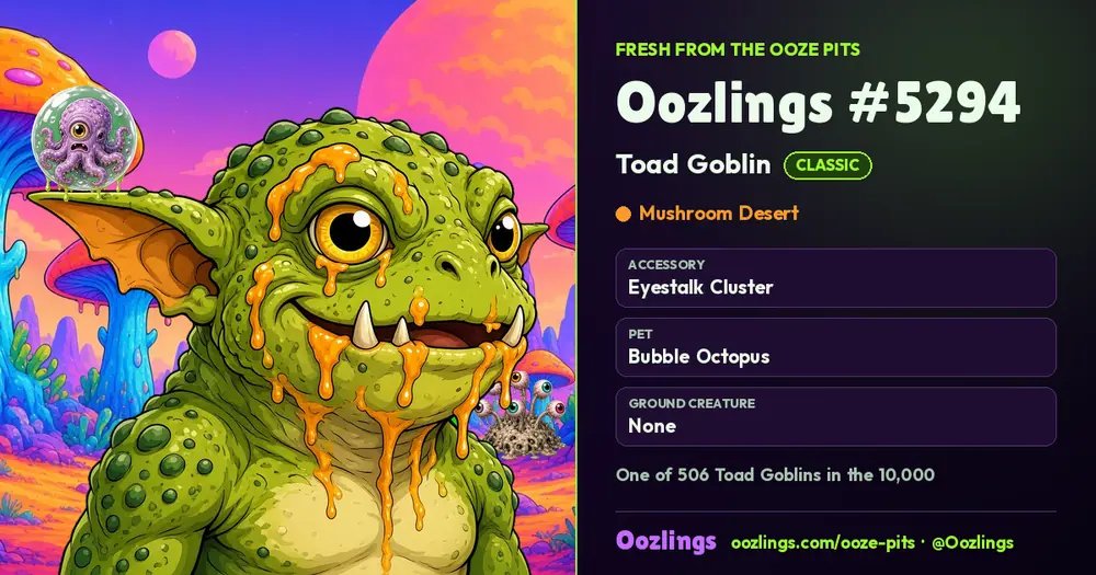 Oozlings #5294, a Classic Toad Goblin in Mushroom Desert