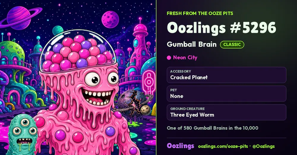 Oozlings #5296, a Classic Gumball Brain in Neon City