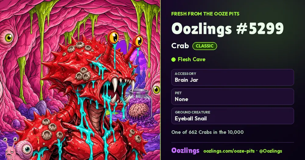 Oozlings #5299, a Classic Crab in Flesh Cave