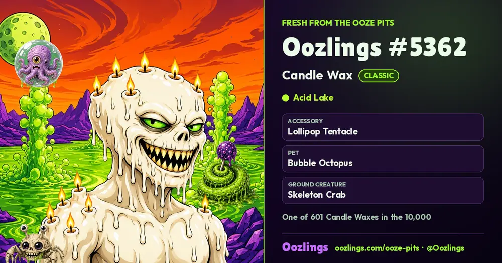 Oozlings #5362, a Classic Candle Wax in Acid Lake