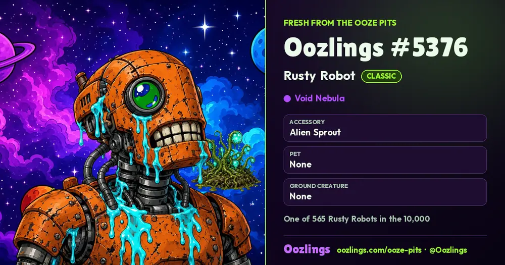 Oozlings #5376, a Classic Rusty Robot in Void Nebula