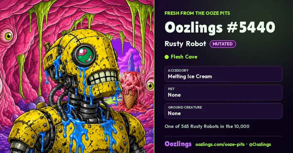 Oozlings #5440, a Mutated Rusty Robot in Flesh Cave