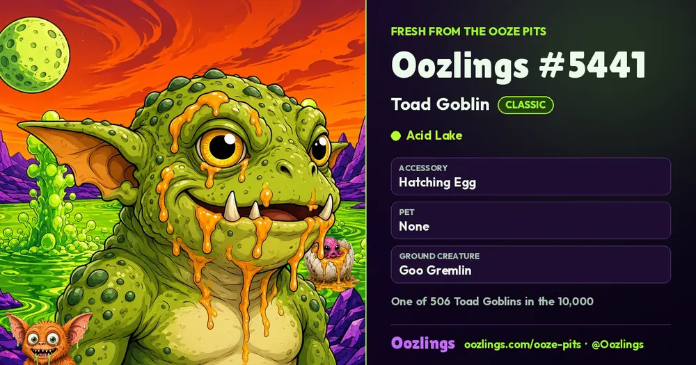 Oozlings #5441, a Classic Toad Goblin in Acid Lake