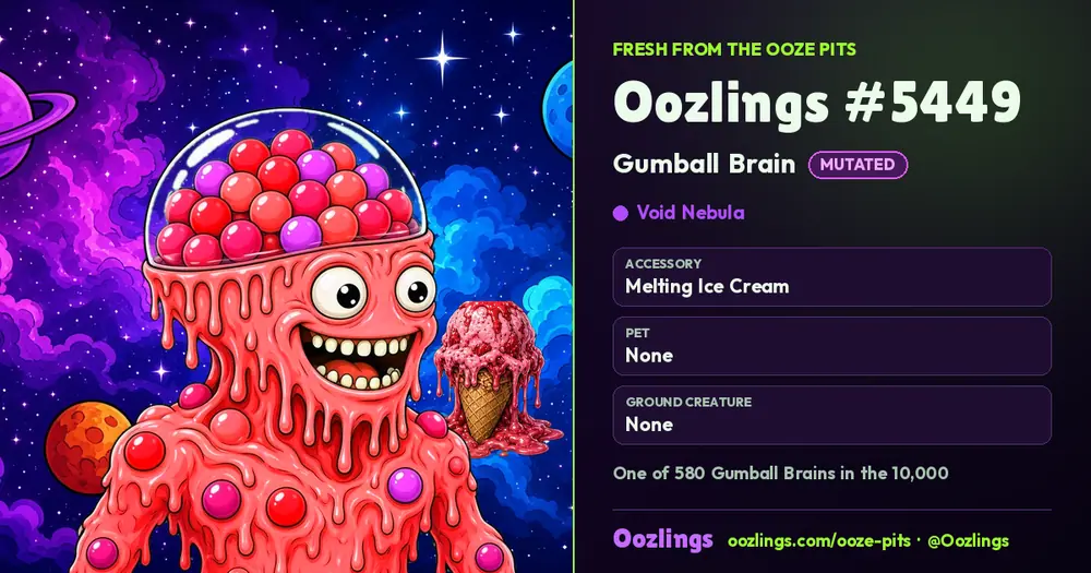 Oozlings #5449, a Mutated Gumball Brain in Void Nebula