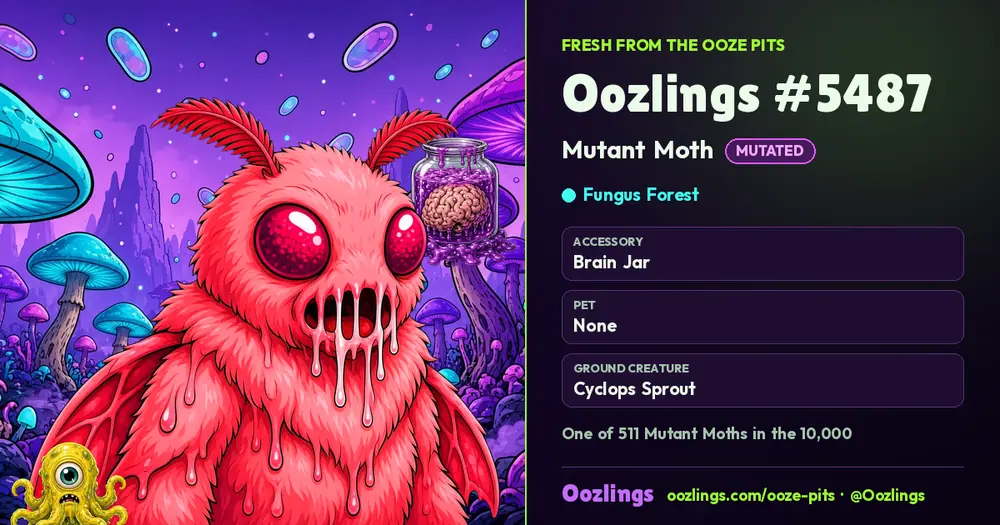 Oozlings #5487, a Mutated Mutant Moth in Fungus Forest