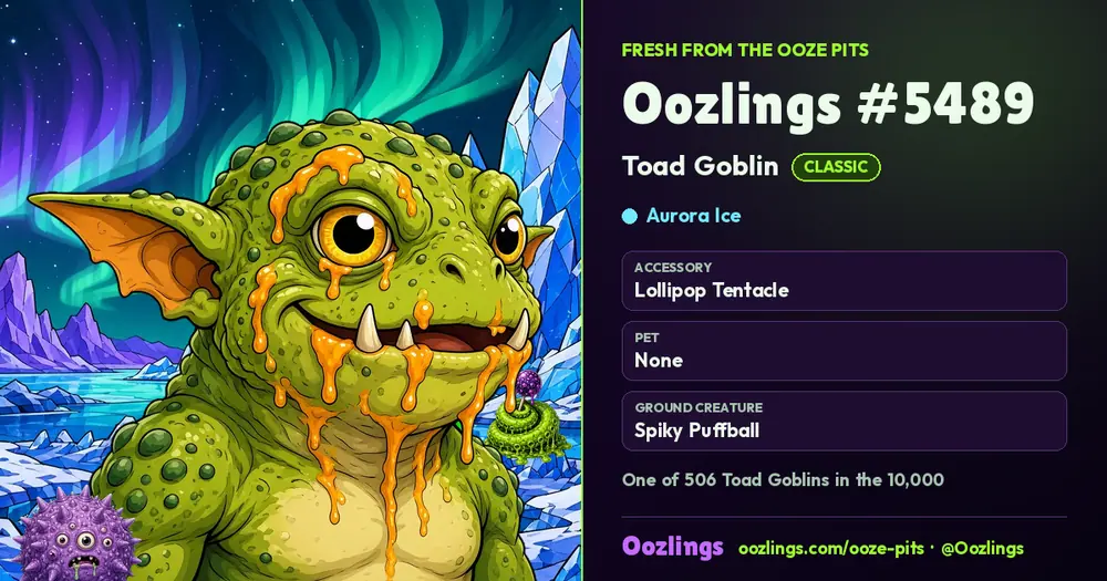 Oozlings #5489, a Classic Toad Goblin in Aurora Ice