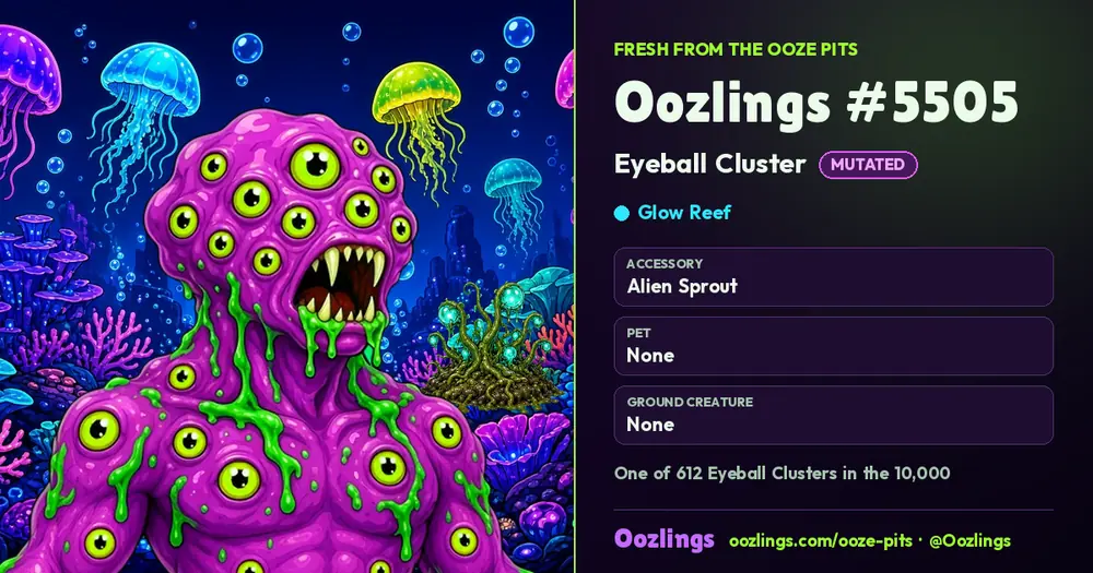 Oozlings #5505, a Mutated Eyeball Cluster in Glow Reef