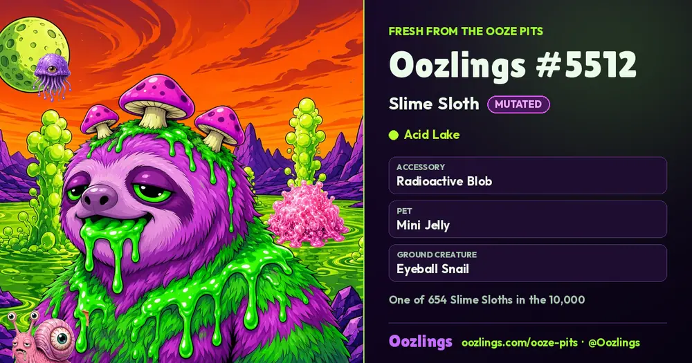 Oozlings #5512, a Mutated Slime Sloth in Acid Lake