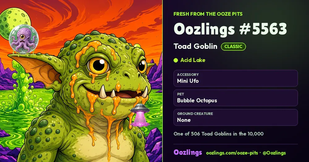 Oozlings #5563, a Classic Toad Goblin in Acid Lake