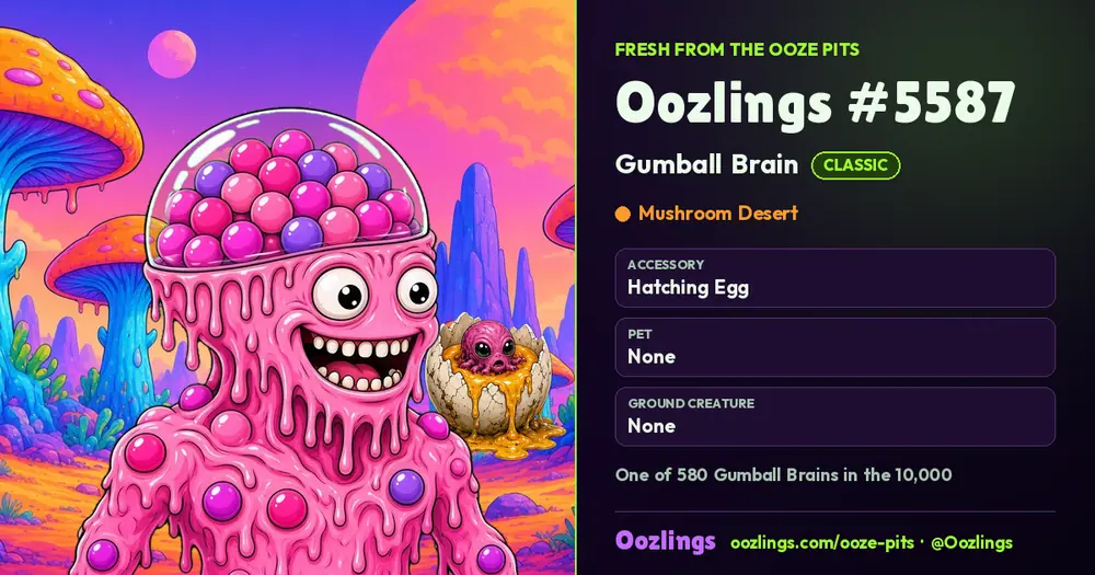 Oozlings #5587, a Classic Gumball Brain in Mushroom Desert