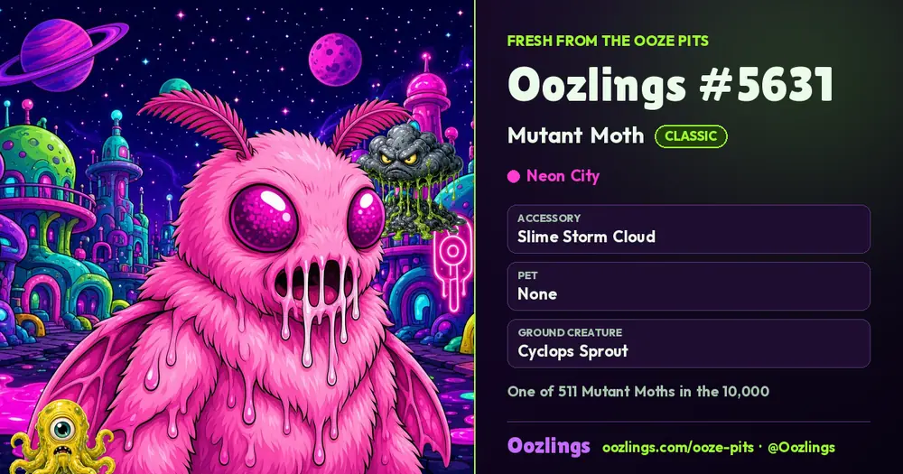 Oozlings #5631, a Classic Mutant Moth in Neon City