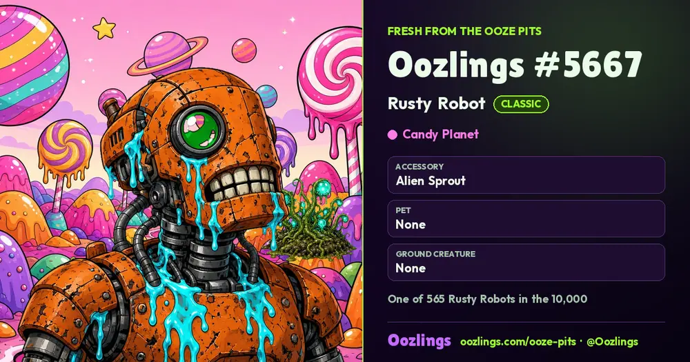 Oozlings #5667, a Classic Rusty Robot in Candy Planet