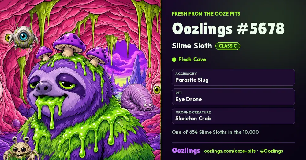 Oozlings #5678, a Classic Slime Sloth in Flesh Cave