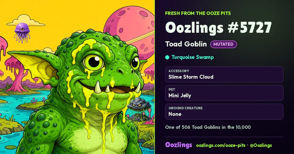 Oozlings #5727, a Mutated Toad Goblin in Turquoise Swamp