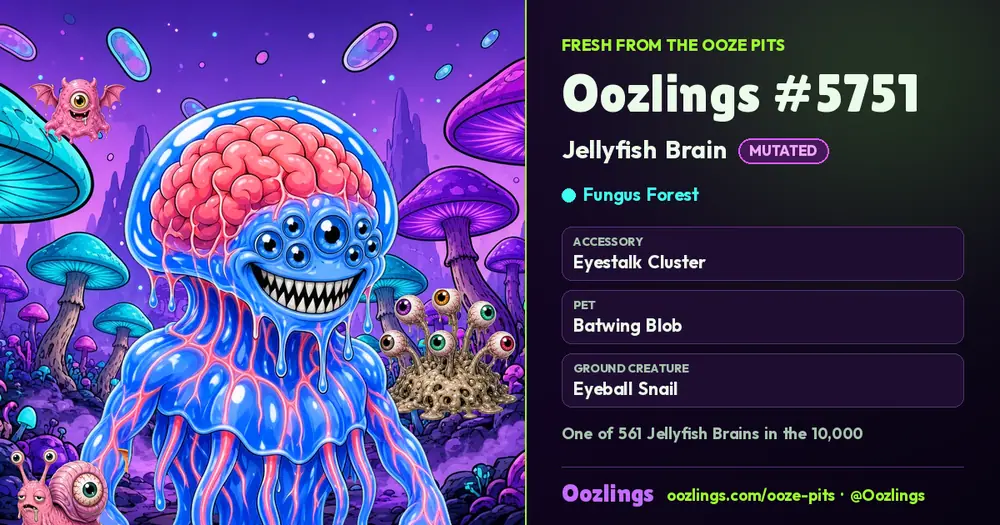 Oozlings #5751, a Mutated Jellyfish Brain in Fungus Forest