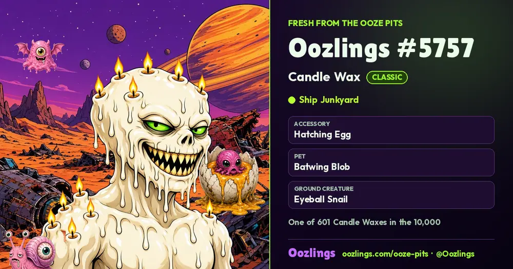 Oozlings #5757, a Classic Candle Wax in Ship Junkyard