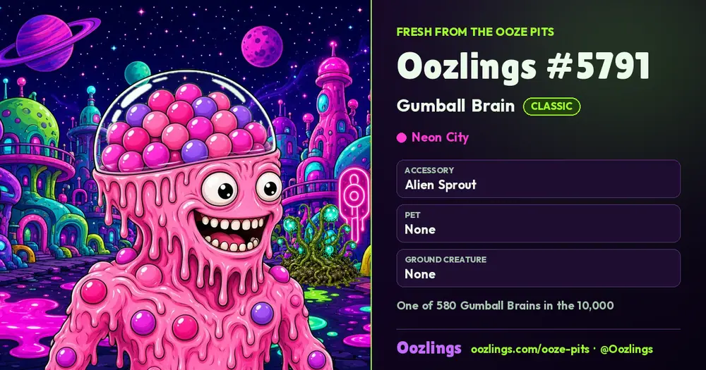 Oozlings #5791, a Classic Gumball Brain in Neon City