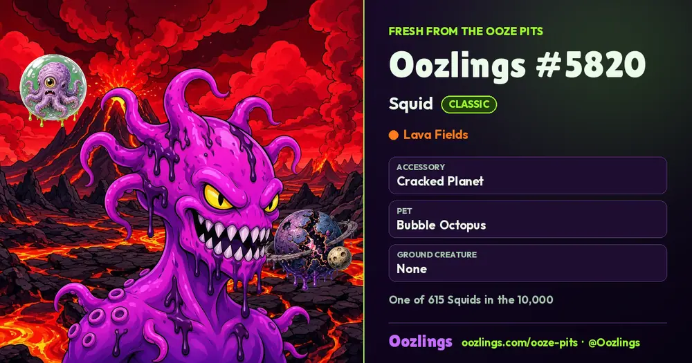 Oozlings #5820, a Classic Squid in Lava Fields
