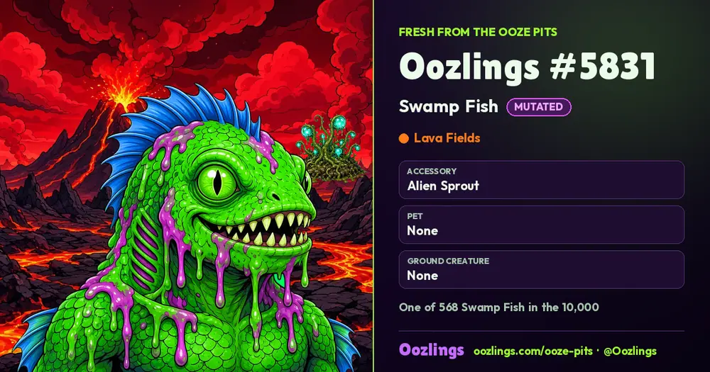 Oozlings #5831, a Mutated Swamp Fish in Lava Fields