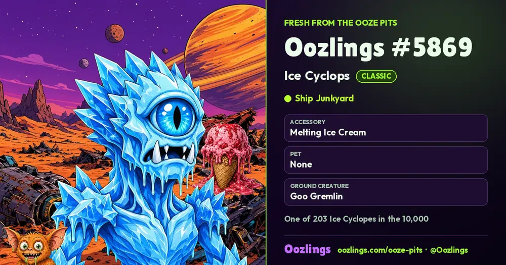 Oozlings #5869, a Classic Ice Cyclops in Ship Junkyard